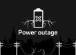 Black graphic with the words "power outage"